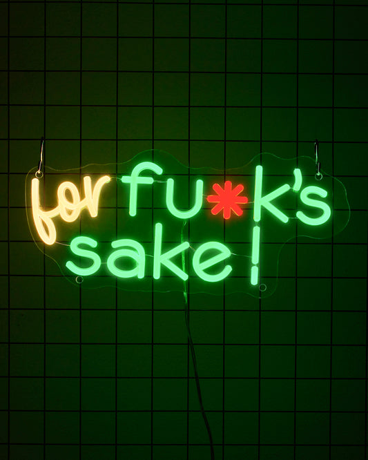 For fu*k's sake
